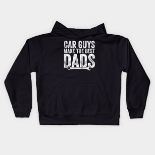 Car guys make the best dads Kids Hoodie